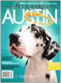 The Pet Lover's Guide to Austin: Featured in The Pet Lover's Guide to Austin